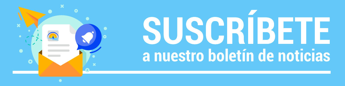 Suscríbete a nuestro boletín de noticias suscripcion-boletin